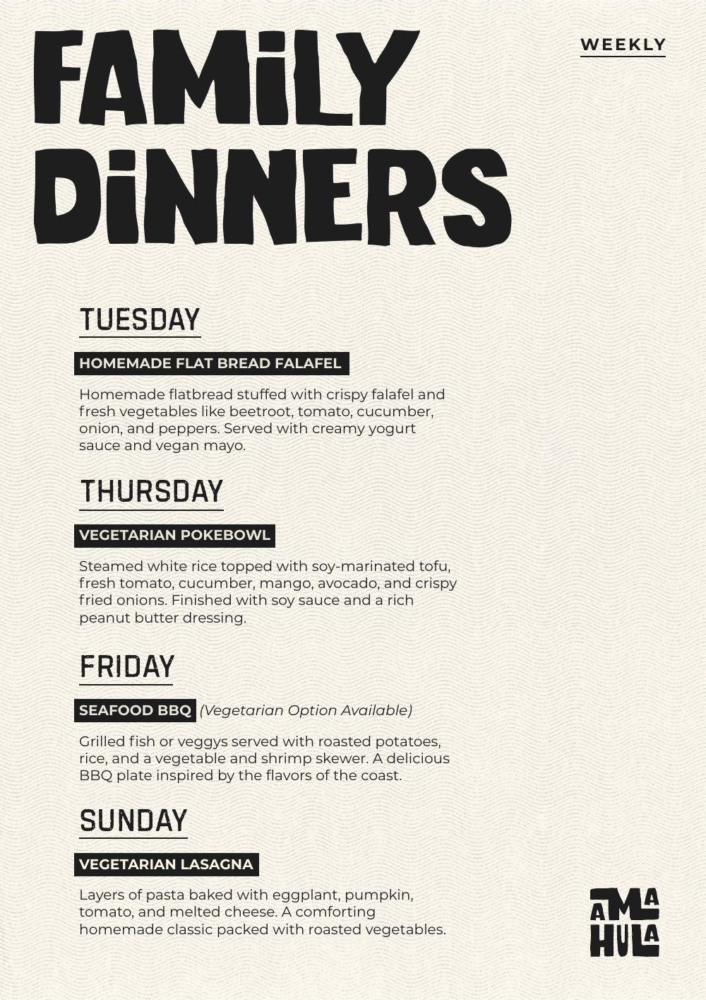 Family dinners, weekly: Tuesday, Thursday, Friday, Sunday