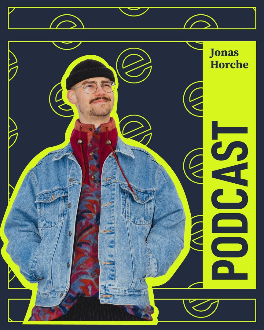 Podcast episode cover with guest Jonas Horche